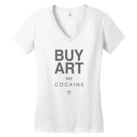 Buy Art Not Cocaine Women's V-neck T-shirt | Artistshot