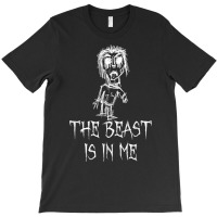 The Beast Is In Me Halloween Costume Word Design T Shirt T-shirt | Artistshot