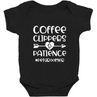 Coffee Clippers & Patience Hashtag Pet Groomer Funny Baby Bodysuit | Artistshot