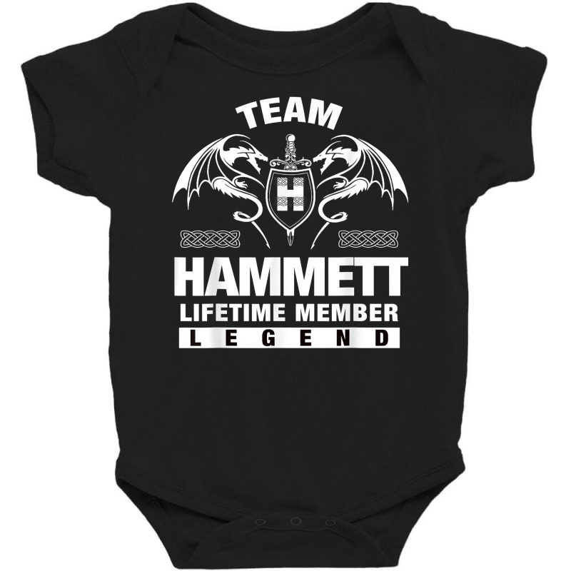 Team Hammett Lifetime Member Gifts T Shirt Baby Bodysuit by maionexzweddel1i | Artistshot