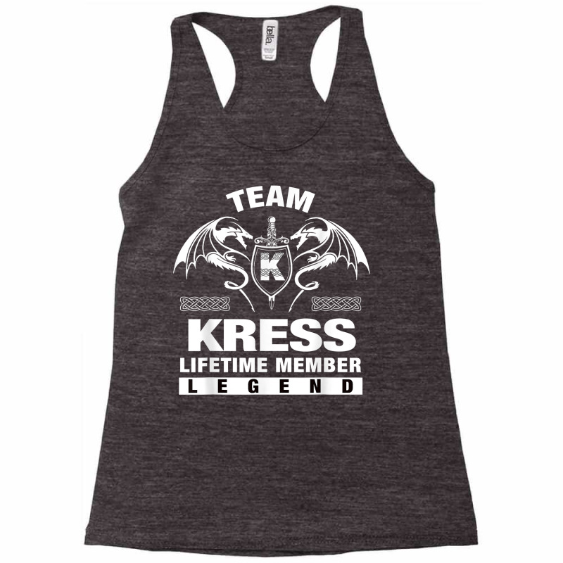 Team Kress Lifetime Member Gifts T Shirt Racerback Tank by maionexzweddel1i | Artistshot