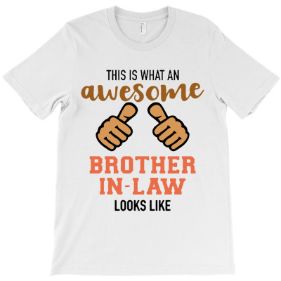 Brother In Law T-shirt Designed By Best Tees