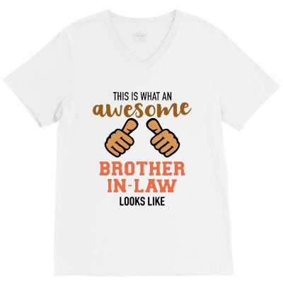 Brother In Law V-neck Tee Designed By Best Tees
