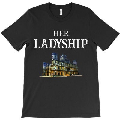 Her Ladyship T-shirt Designed By Bertaria