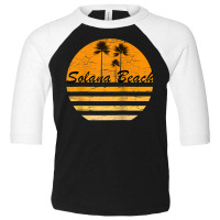 Solana Beach California Retro Tshirt 70's Throwback Surf Raglan Baseba Toddler 3/4 Sleeve Tee | Artistshot