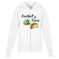 Football And Tacos, Mexican Tacos Youth Zipper Hoodie | Artistshot