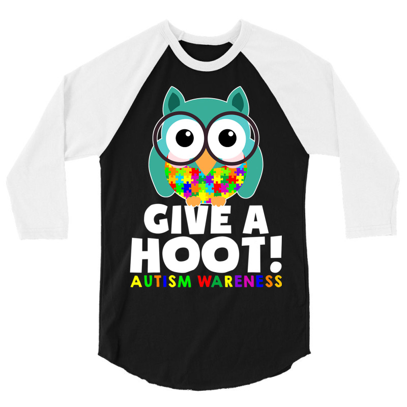 Autism Owl Give A Hoot Autism Awareness 3/4 Sleeve Shirt by mrlee | Artistshot