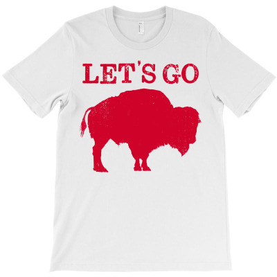 Let's Go Buffalo T-shirt Designed By Bariteau Hannah