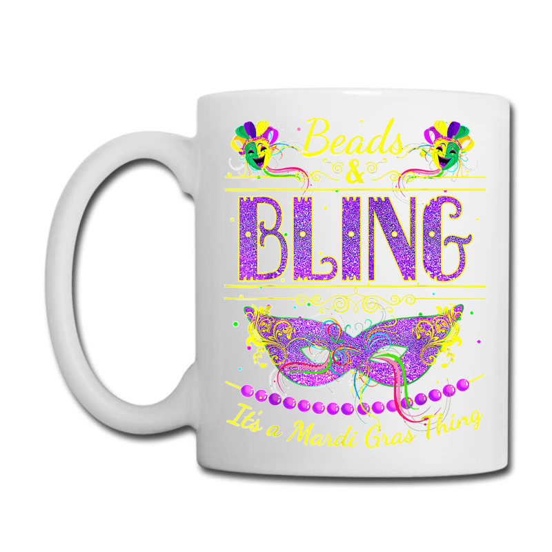 Funny Mardi Gras Beads And Bling It's A Mardi Gras T Shirt Coffee Mug | Artistshot