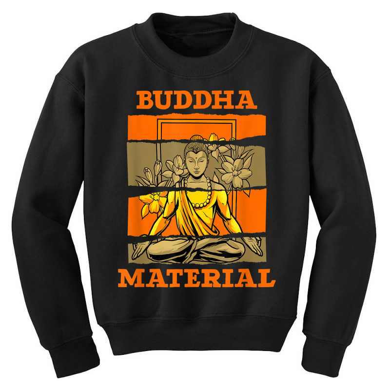 Buddhism Buddha Material Zen Spirituality Buddhism Buddhist Youth Sweatshirt by criticizematter | Artistshot