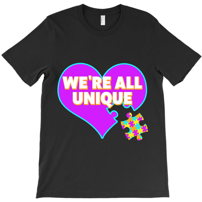 Autism We Are All Unique Autism Awareness Support T-Shirt by mrlee | Artistshot