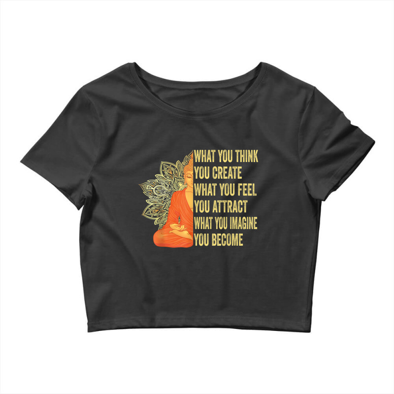 Buddhism Buddha Meditation Law Of Attraction Crop Top by criticizematter | Artistshot