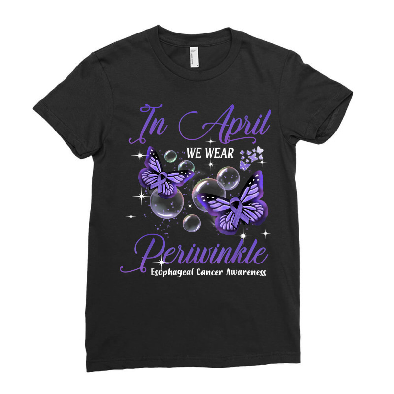 In April We Wear Periwinkle Butterfly Esophageal Cancer T Shirt Ladies Fitted T-Shirt by haylesfshiltsxd1 | Artistshot