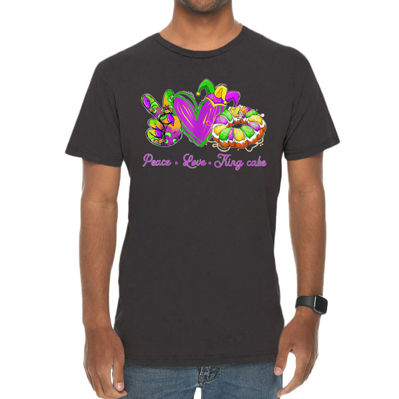 Peace Love King Cake Funny Mardi Gras Party Carnival Gifts T Shirt Vintage T-shirt | Artistshot