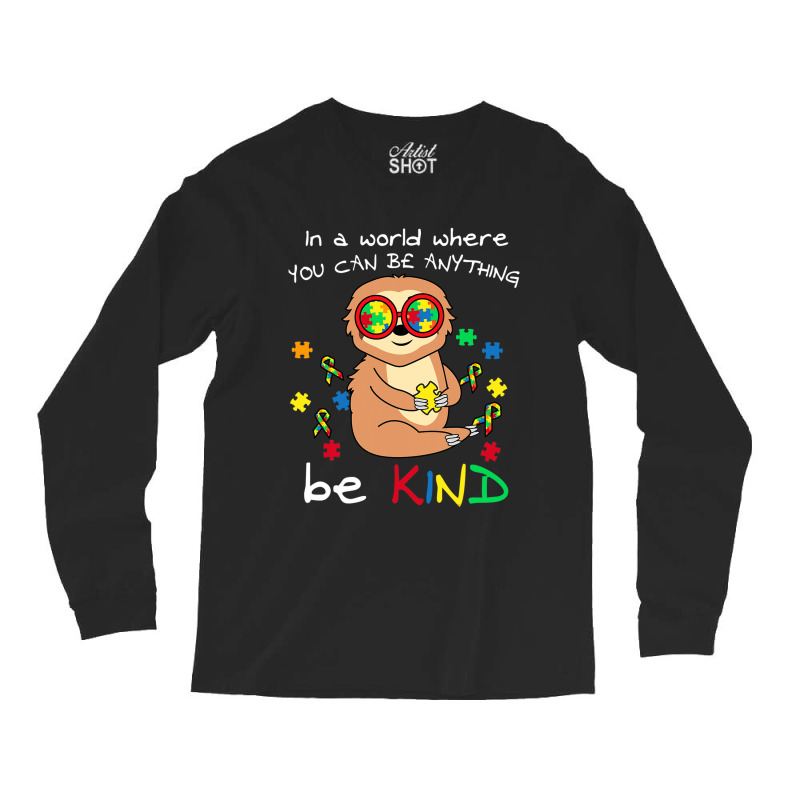 Be Kind Sloth Puzzle Piece Cool Autism Awareness Long Sleeve Shirts by mrlee | Artistshot