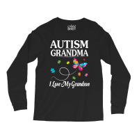 Butterfly Autism Grandma I Love My Grandson Awareness Long Sleeve Shirts | Artistshot