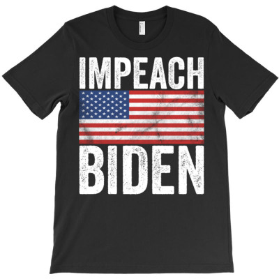 Impeach Joe Biden T-shirt Designed By Bariteau Hannah