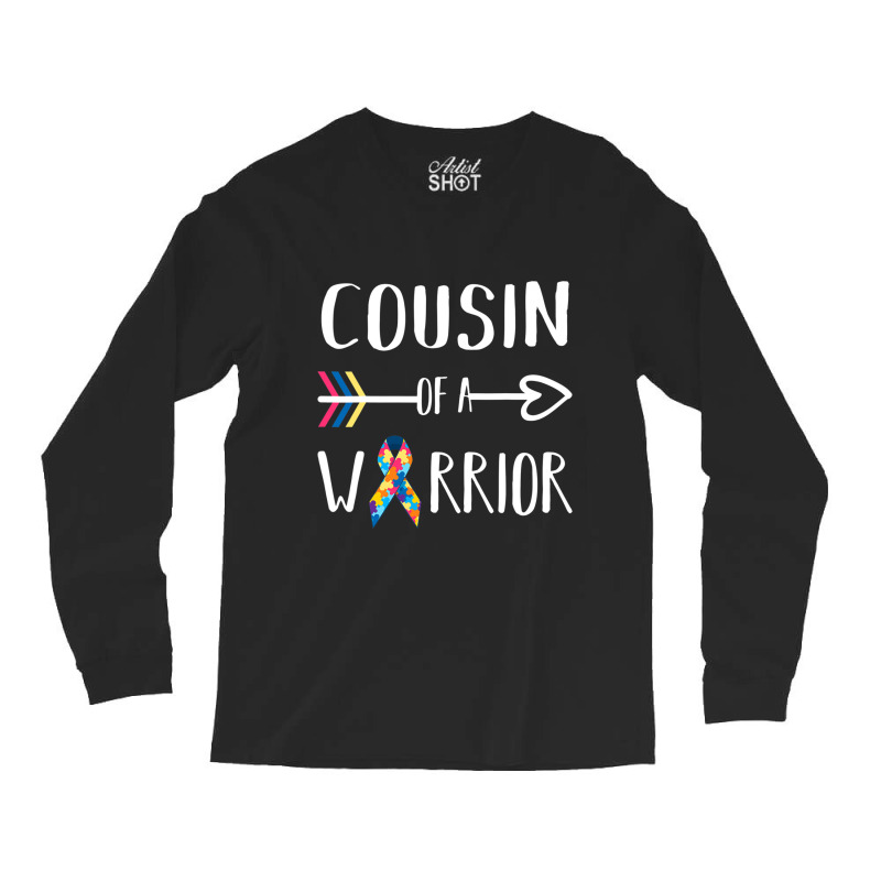 Cousin Of A Warrior Autism Awareness Long Sleeve Shirts by mrlee | Artistshot