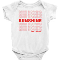 Good Morning Sunshine Baby Bodysuit | Artistshot