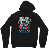 Don't Speak Much Busy Thinking Autism Awareness Unisex Hoodie | Artistshot