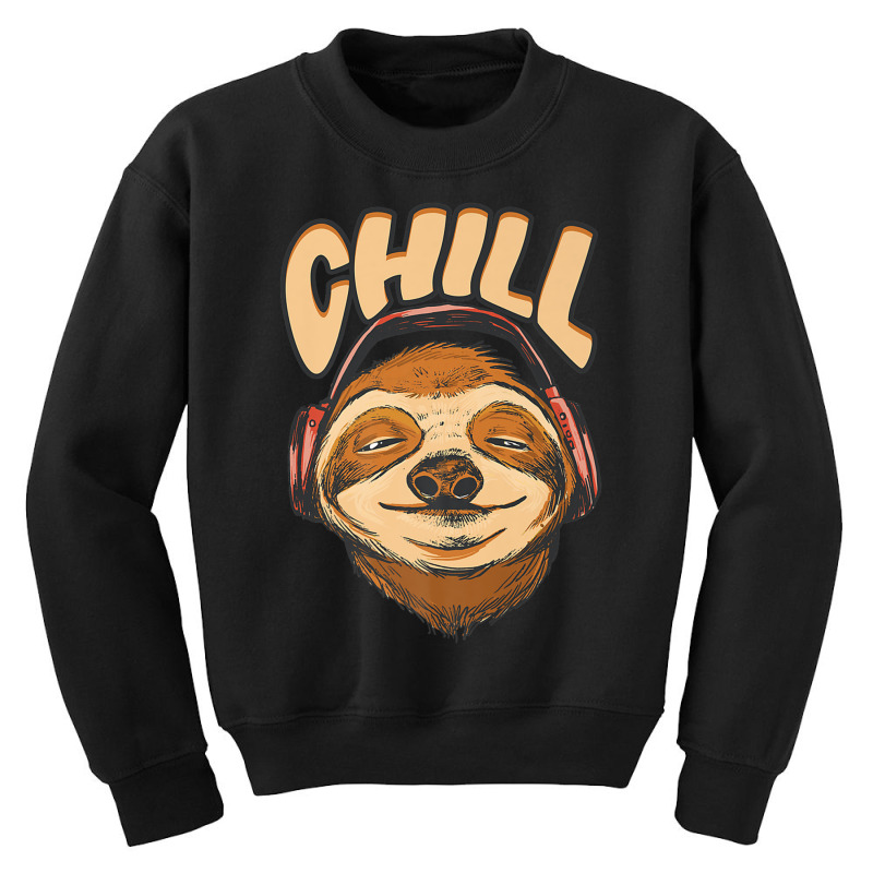 Sloth Chill Earphones Sloth Slow Animal Sloth Youth Sweatshirt by urethrapricey | Artistshot