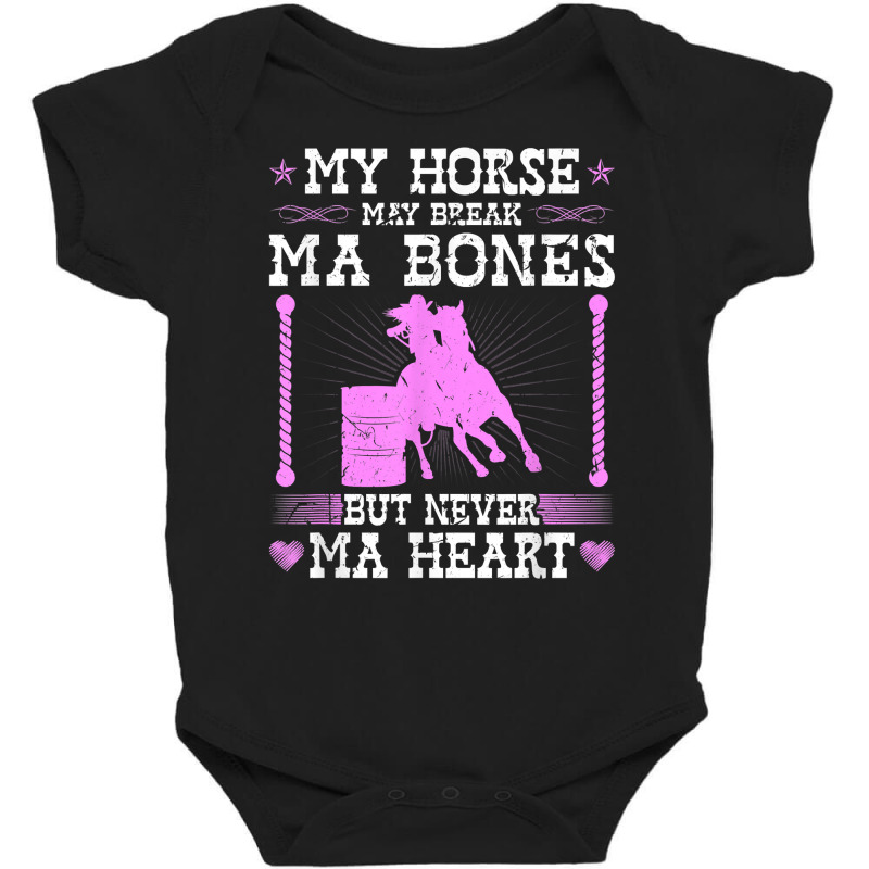 Barrel Racing Rodeo Horse Break Ma Bone Cowgirl Barrel Racer T Shirt Baby Bodysuit by muhrlycogant3h | Artistshot