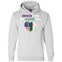 American Grown With Algerian Roots T Shirt Champion Hoodie | Artistshot