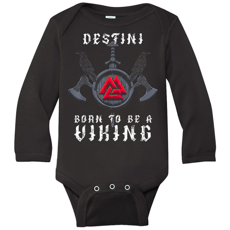 Viking Destini Born To Be A Viking Personalized Long Sleeve Baby Bodysuit by urethrapricey | Artistshot