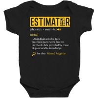 Estimator Estimating Calculations Jobs T Shirt Baby Bodysuit | Artistshot