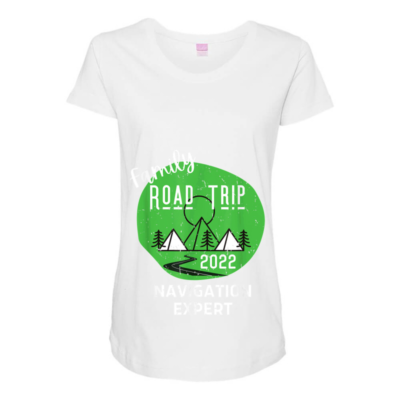 Fun Matching Family Road Trip 2022 Navigation Expert T Shirt Maternity Scoop Neck T-shirt by James William | Artistshot