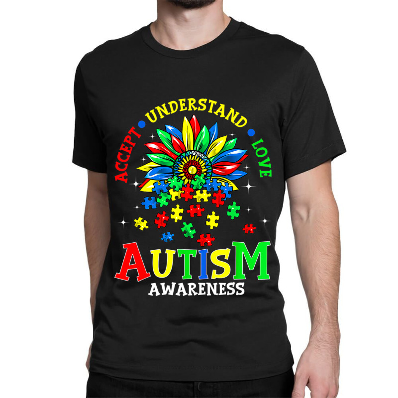 Autism Awareness Accept Understand Love Funny Classic T-shirt by Michael	Kilburn | Artistshot