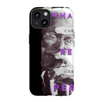 Funny Quote Iphone 13 Case | Artistshot