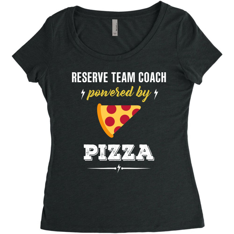 Reserve Team Coach Powered By Pizza Funny Gift Women's Triblend Scoop T-shirt by milkisunato | Artistshot