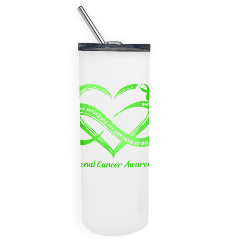 Strong Is The Only Choice Adrenal Cancer Warrior Awareness T Shirt Skinny Tumbler | Artistshot