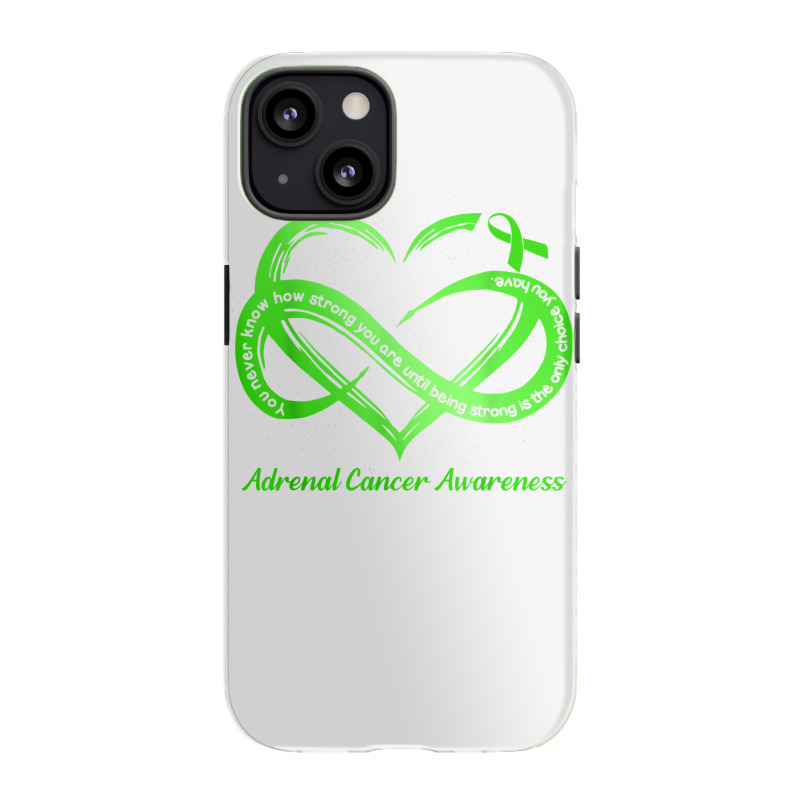 Strong Is The Only Choice Adrenal Cancer Warrior Awareness T Shirt Iphone 13 Case | Artistshot