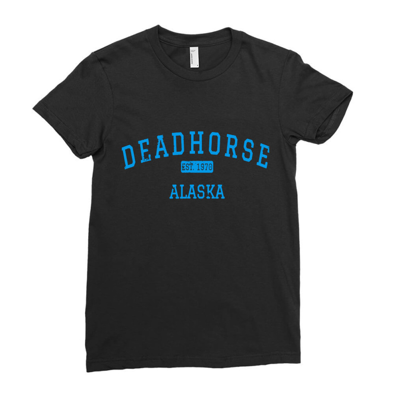 Deadhorse Alaska Ak Ladies Fitted T-Shirt by Sripit | Artistshot