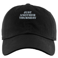 Thursday Just Another Thursday Days Of The Week Daily Series T Shirt Kids Cap | Artistshot