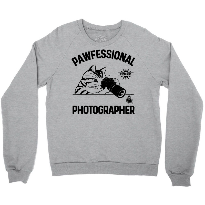 Pawfessional Photographer T  Shirt Pawfessional Photographer   Studio Crewneck Sweatshirt by candlegoodwill | Artistshot