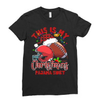 American Football This Is My Christmas Pajama Xmas 269 Football Player Ladies Fitted T-shirt | Artistshot