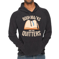 Books T  Shirt Bookmarks Are For Quitters Funny Book Lover Librarian T Vintage Hoodie | Artistshot