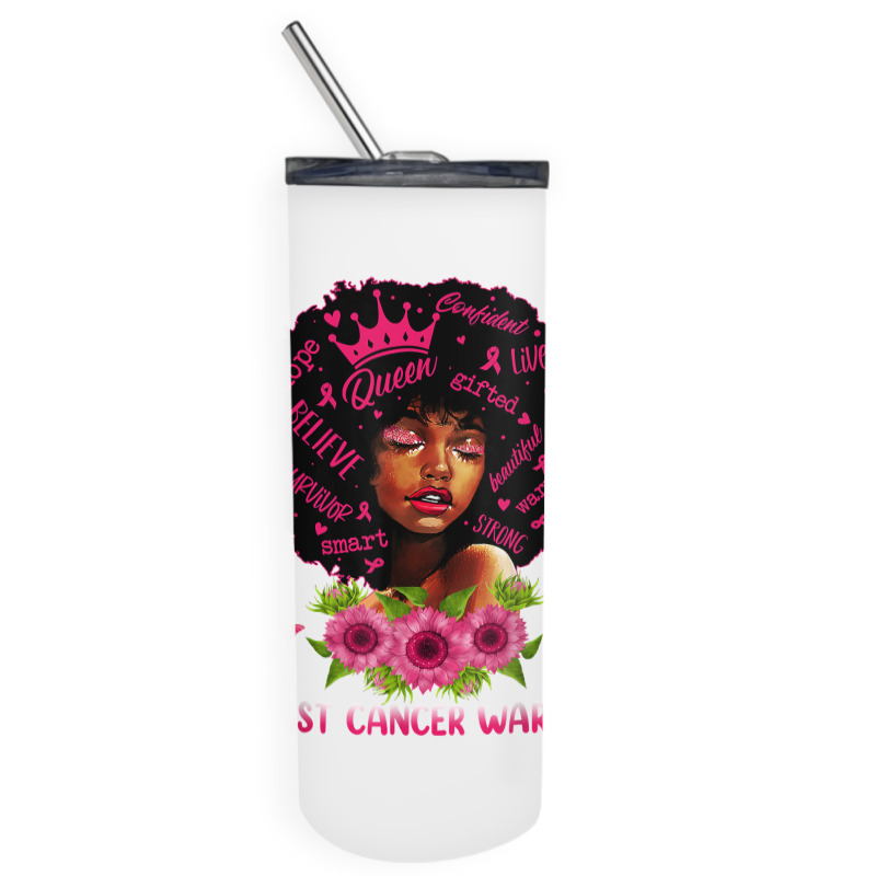 Black Women Black Queen Breast Cancer Warrior Pink Ribbon T Shirt Skinny Tumbler | Artistshot