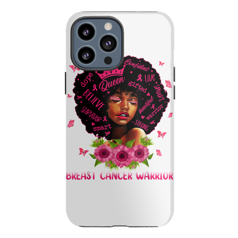 Black Women Black Queen Breast Cancer Warrior Pink Ribbon T Shirt Iphone 13 Pro Max Case | Artistshot