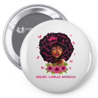 Black Women Black Queen Breast Cancer Warrior Pink Ribbon T Shirt Pin-back Button | Artistshot