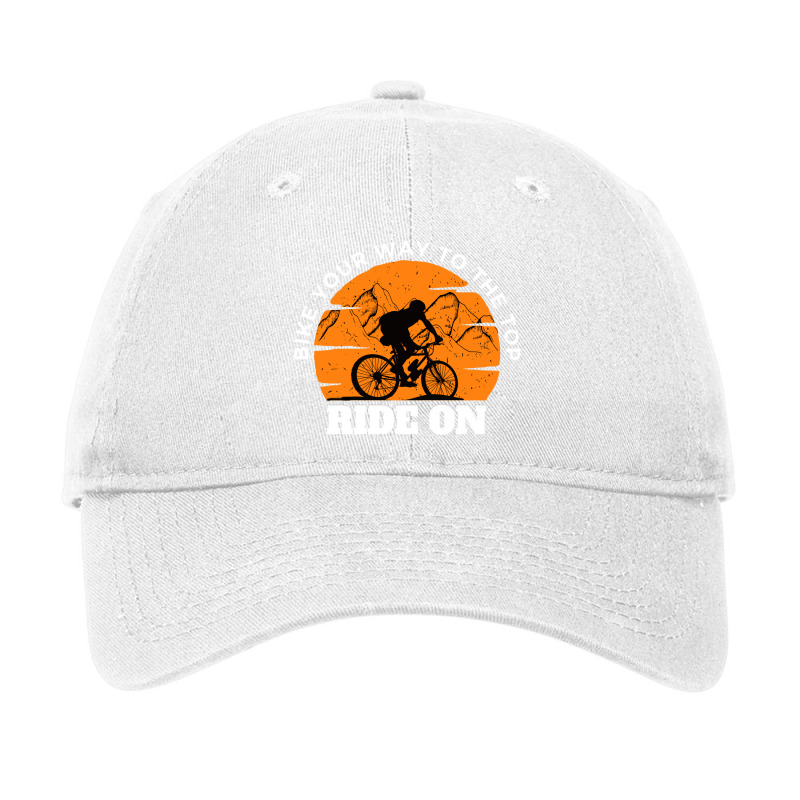 Ride On Bike Your Way To The Top Adjustable Cap | Artistshot