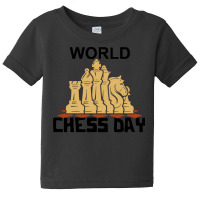 Chess Lover T  Shirt International Chess Day Baby Tee | Artistshot