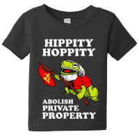 Hippity Hoppity Abolish Private Property Essential Baby Tee | Artistshot