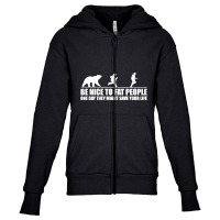 Be Nice To Fat People Bear Chase Funny Pub Joke Youth Zipper Hoodie | Artistshot