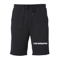 I Void Warranties Fleece Short | Artistshot