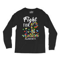 Fight For Autism Awareness World Autism Awareness Day Long Sleeve Shirts | Artistshot