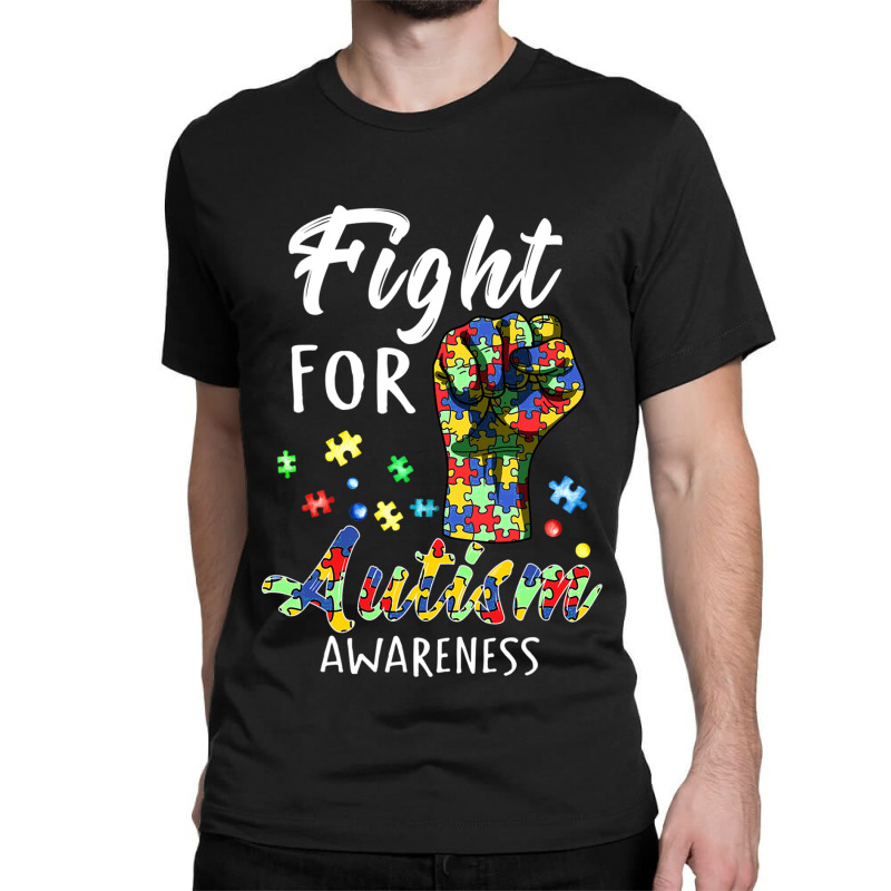 Fight For Autism Awareness World Autism Awareness Day Classic T-shirt by BrennleyBrown | Artistshot